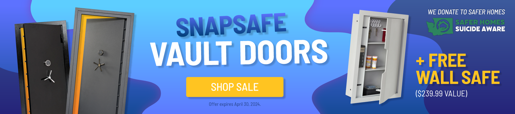 SnapSafe Vault Doors - Get a FREE Wall Safe