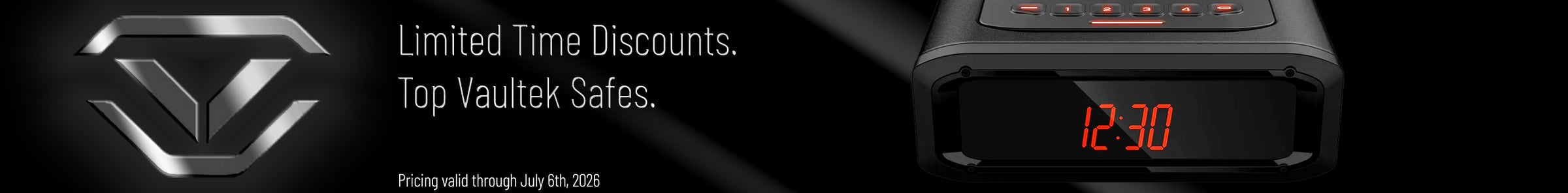 Promotional banner for discounted pricing on select top Vaultek safe models through July 6th, 2026.
