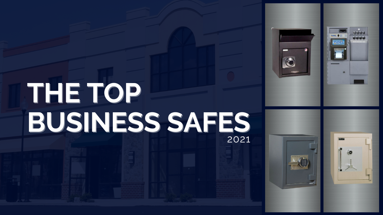 The Top Business Safes for 2021