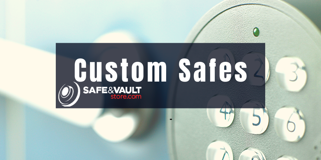 Custom Safes