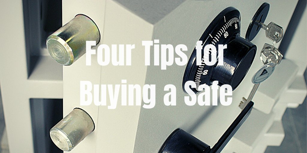 Four Tips for Buying a Safe