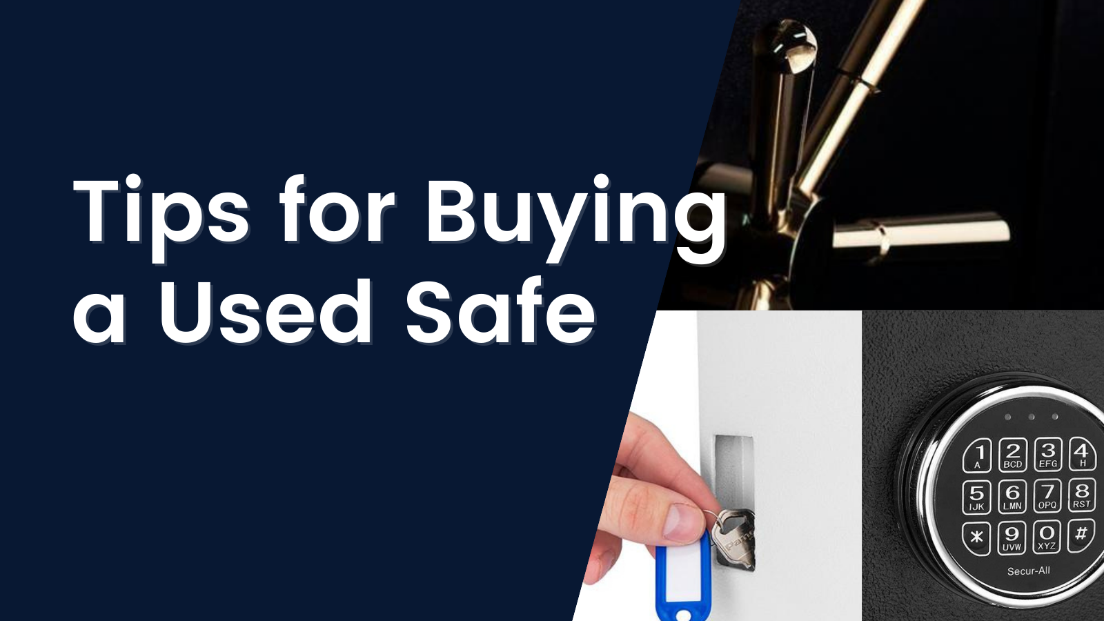 Tips for Buying a Used Safe