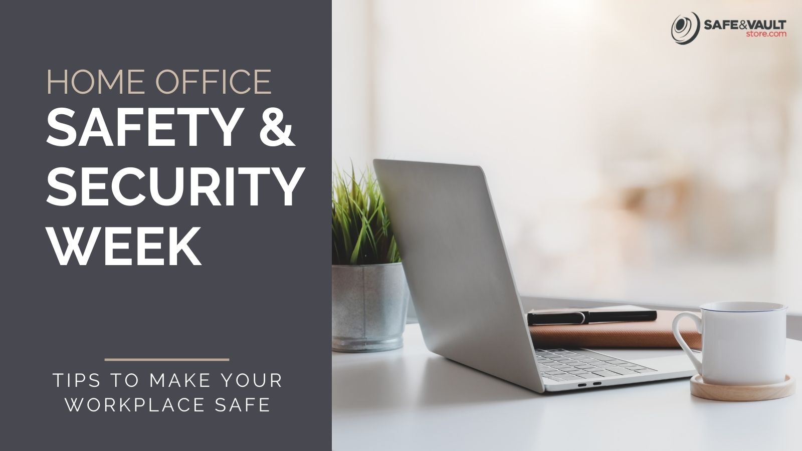 Home Office Safety and Security