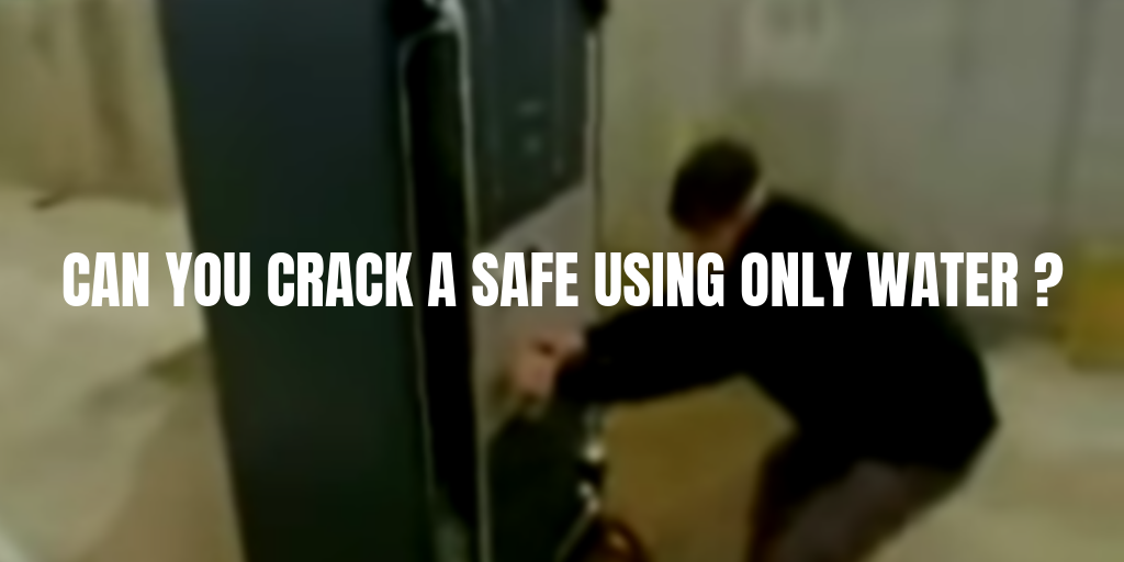 Can You Crack a Safe Using Only Water (Mythbusters Edition)