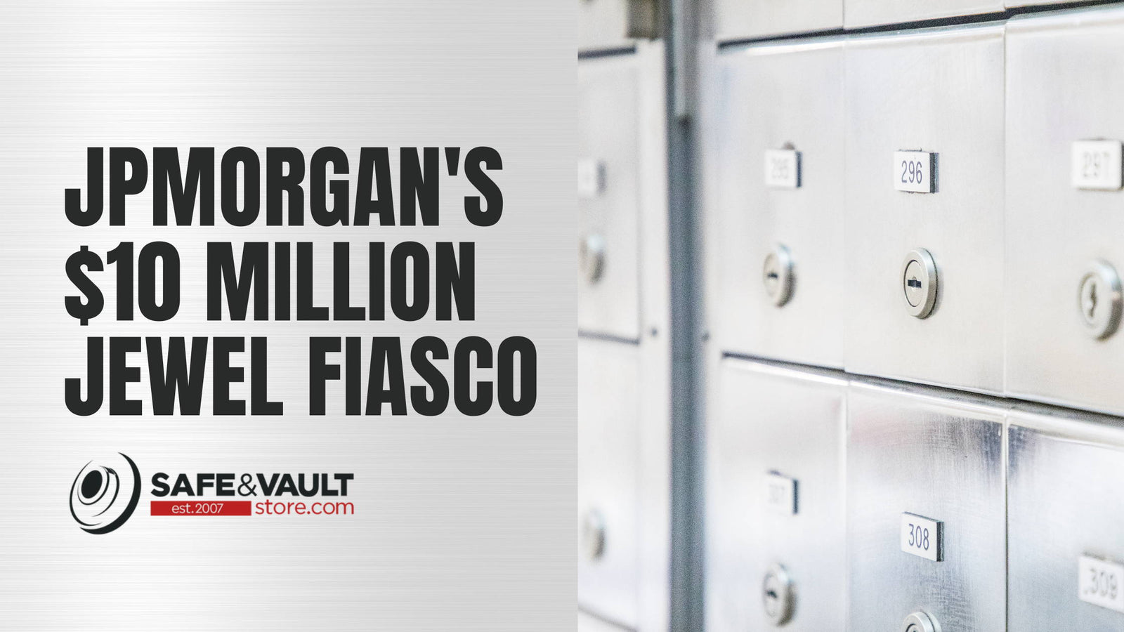 JPMorgan Sued Over $10M in Safe Deposit Box Jewels