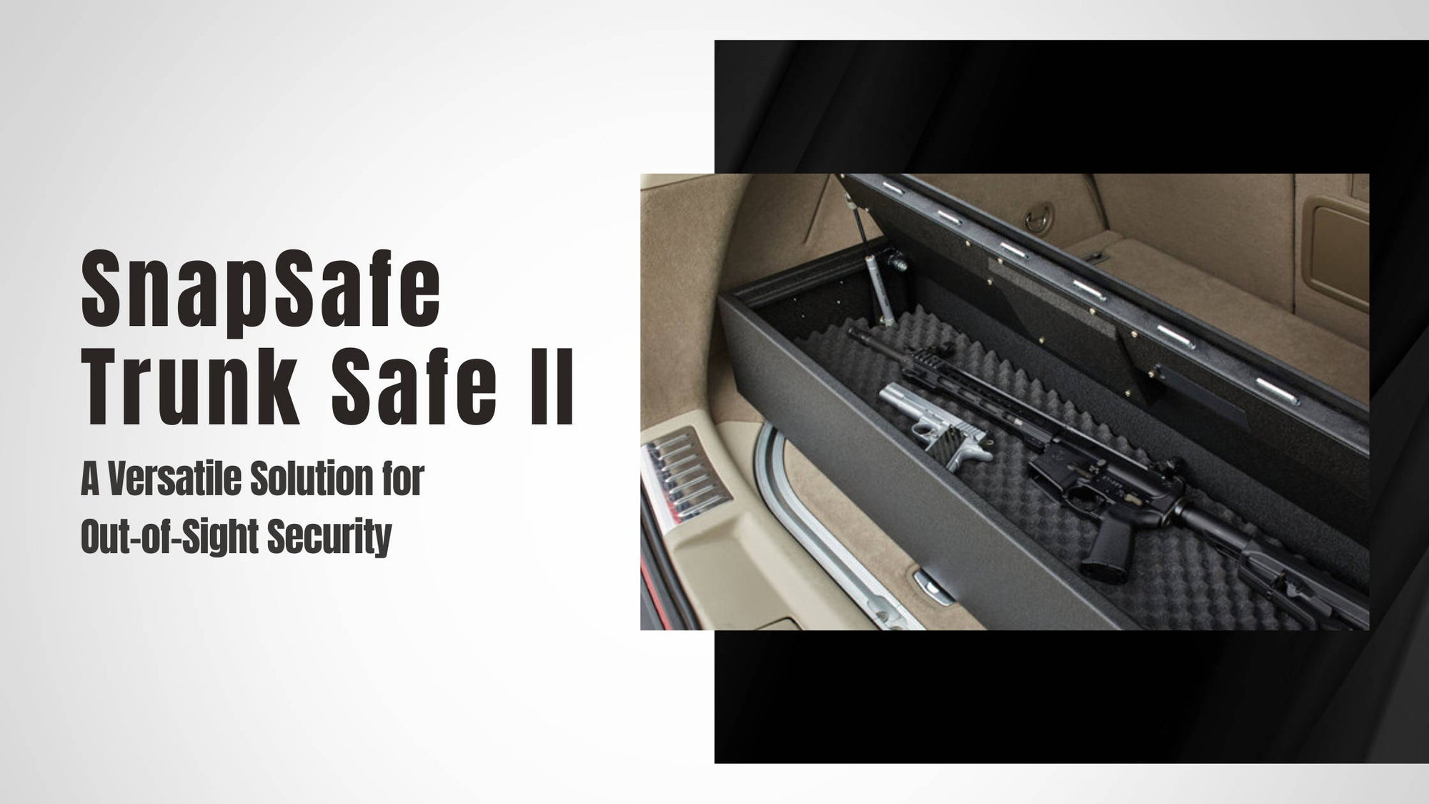 SnapSafe Trunk Safe II: A Versatile Solution for Out-of-Sight Security