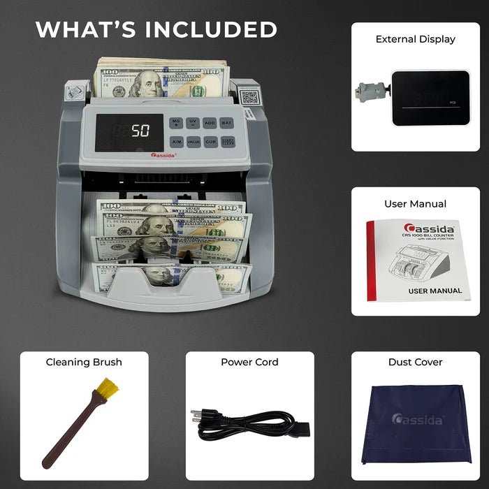 Cassida CRS 1000 What's Included: bill counter, external display, user manual, cleaning brush, power cord, and dust cover