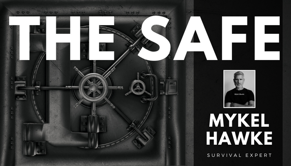 The Safe by Mykel Hawke (Survival Expert)